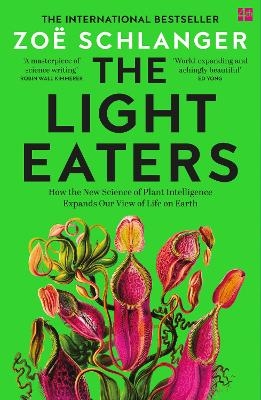 The Light Eaters - Zo&euml; Schlanger