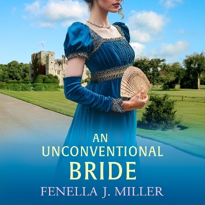 An Unconventional Bride - Fenella J Miller
