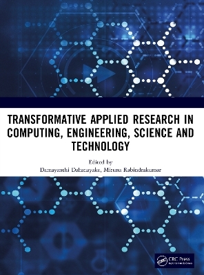 Transformative Applied Research in Computing, Engineering, Science and Technology - 
