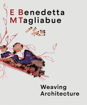 Benedetta Tagliabue: EMBT - 