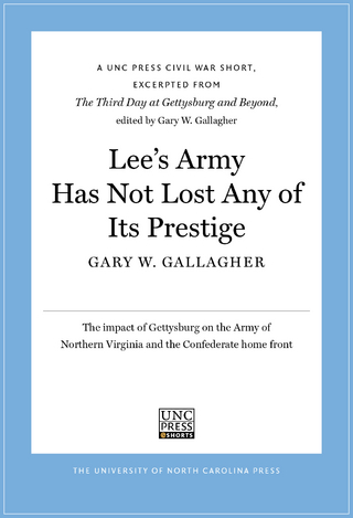 Lee’s Army Has Not Lost Any of Its Prestige