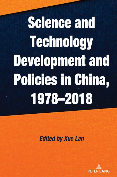 Science and Technology Development and Policies in China, 1978–2018 - 