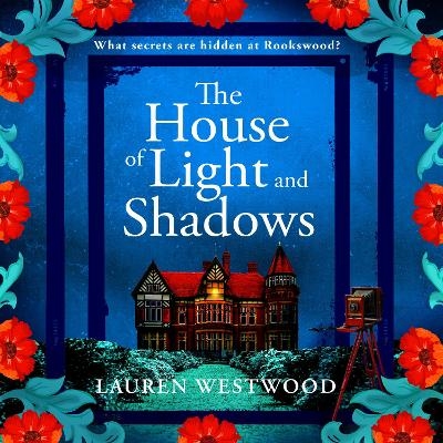 The House of Light and Shadows -  Lauren Westwood