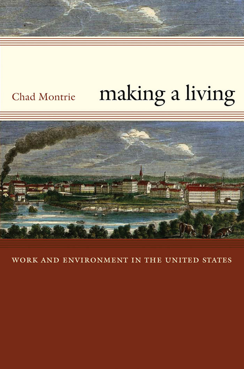 Making a Living - Chad Montrie