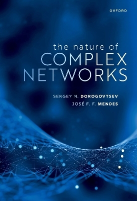 The Nature of Complex Networks - Dr Sergey N. Dorogovtsev, Pr of José F. F. Mendes