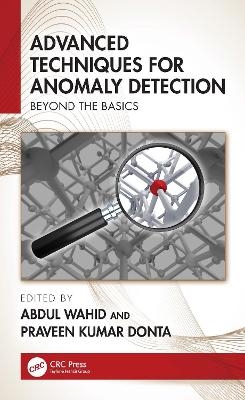 Advanced Techniques for Anomaly Detection - 