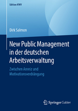 New Public Management in der deutschen Arbeitsverwaltung - Dirk Salmon