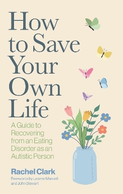 How to Save Your Own Life - Rachel Clark