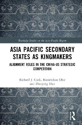 Asia-Pacific Secondary States as Kingmakers