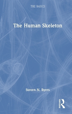 The Human Skeleton: The Basics