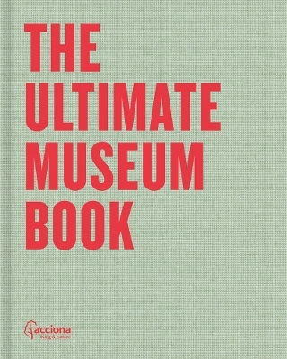 The Ultimate Museum Book - 