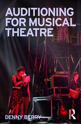 Auditioning for Musical Theatre - Denny Berry