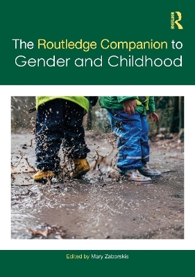 The Routledge Companion to Gender and Childhood - 