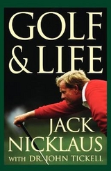 Golf and Life - Nicklaus, Jack