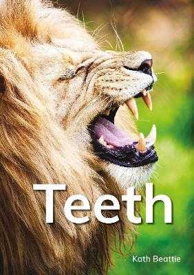 Teeth - Kath Beattie