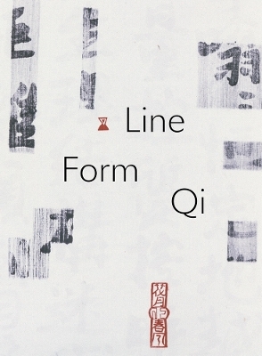 Line, Form, Qi: Calligraphic Art from the Fondation INK Collection - 