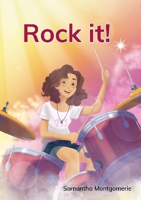 Rock it! - Samantha Montgomerie