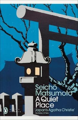 A Quiet Place - Seicho Matsumoto