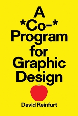 A *Co-* Program for Graphic Design - David Reinfurt