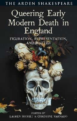 Queering Early Modern Death in England - 