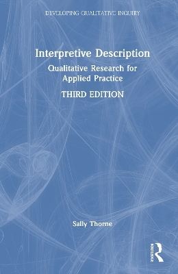 Interpretive Description - Sally Thorne