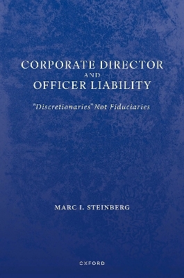Corporate Director and Officer Liability - Marc I. Steinberg