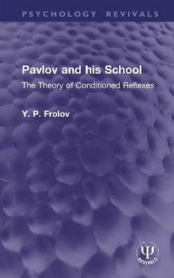 Pavlov and his School