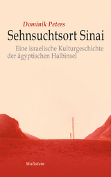 Sehnsuchtsort Sinai -  Dominik Peters