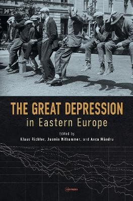 The Great Depression in Eastern Europe - 
