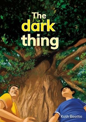 The dark thing - Kath Beattie