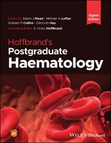Hoffbrand's Postgraduate Haematology - Mead, Adam J.; Laffan, Michael A.; Collins, Graham P.; Hay, Deborah