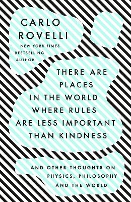 There Are Places in the World Where Rules Are Less Important Than Kindness