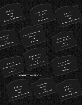 Cheyney Thompson: Several Bellonas; Intervals and Displacements - 