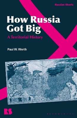 How Russia Got Big - Professor Paul W. Werth