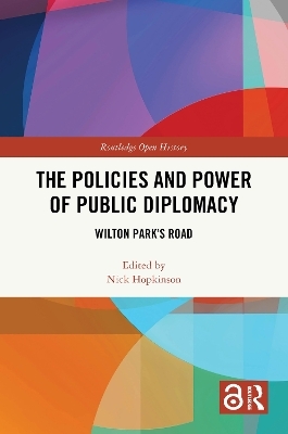 The Policies and Power of Public Diplomacy