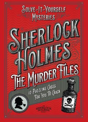 Sherlock Holmes: The Murder Files - 10 Puzzling Cases For You To Crack -  Welbeck