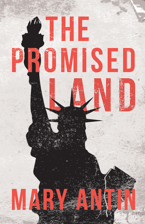 The Promised Land - Mary Antin