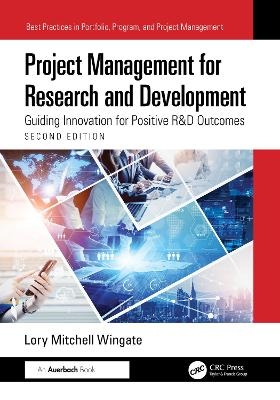 Project Management for Research and Development - Lory Mitchell Wingate