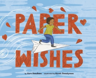 Paper Wishes - Tara Knudson