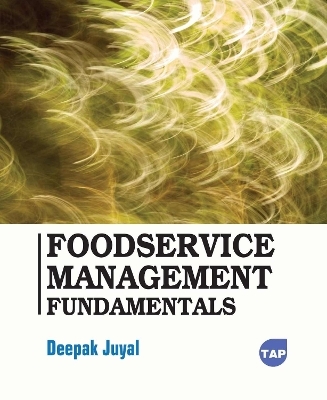 Foodservice Management Fundamentals - Deepak Juyal