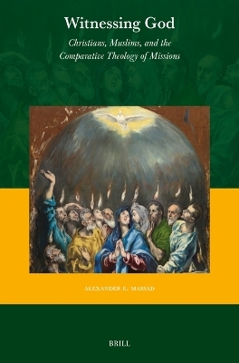 Witnessing God - Alexander E. Massad