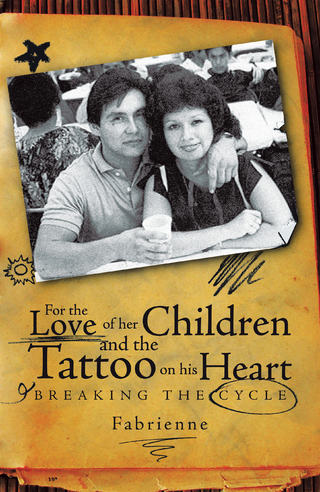 For the Love of Her Children and the Tattoo on His Heart