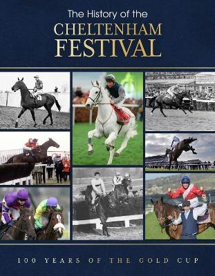 The History of the Cheltenham Festival