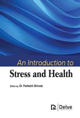 An Introduction to Stress and Health - 