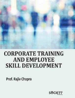 Corporate Training and Employee Skill Development - Rajiv Chopra