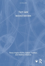 Tort Law - Hughes-Davies, Timon; Tamblyn, Nathan; Channon, Matthew