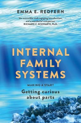 Internal Family Systems - Emma E. Redfern