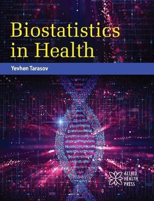 Biostatistics in Health - Yevhen Tarasov