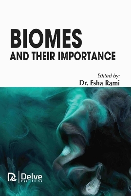 Biomes and Their Importance - 