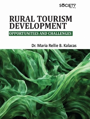 Rural Tourism Development - Maria Rellie B. Kalacas